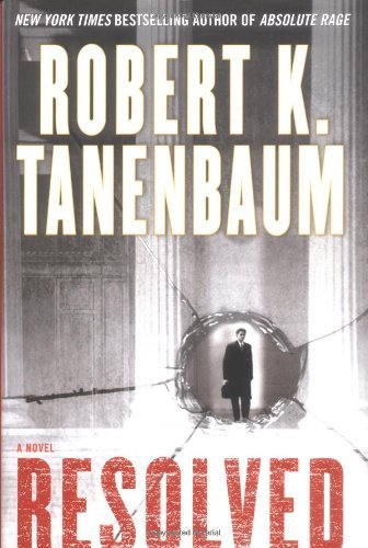 Robert K. Tanenbaum/Resolved